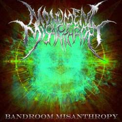 Monument Of Misanthropy : Bandroom Misanthropy